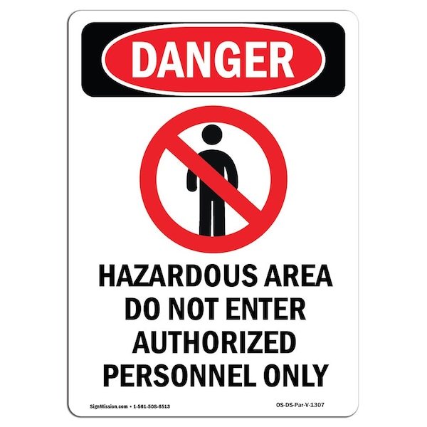 Safety Sign, OSHA Danger, 5" Height, Hazardous Area Do Not, Portrait, 10PK